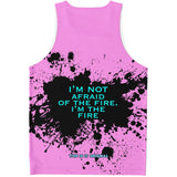 Black Splash with I'm not Afraid of Fire I'm the Fire on Classic Retro Pink Color Design Unisex Tank Top