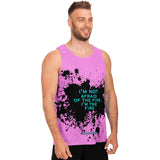 Black Splash with I'm not Afraid of Fire I'm the Fire on Classic Retro Pink Color Design Unisex Tank Top