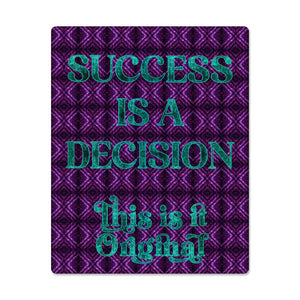 "Success is a Decision" High Gloss Metal Art Print