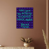 "You have the Power to Create Your reality" High Gloss Metal Art Print