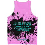 Black Splash with I'm in Charge of How I feel and Today I'm Choosing Happiness on Classic Retro Pink Color Design Unisex Tank Top