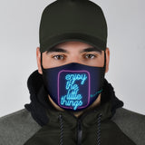 Enjoy The Little Things Neon Design Protection Face Mask