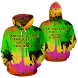 I'm creator of my future. Colorful Fresh Art Design Hoodie