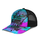 Some of my best friends are songs. Street Art Design Mesh Back Cap