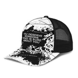 You deserve someone. Black & White Design Mesh Back Cap